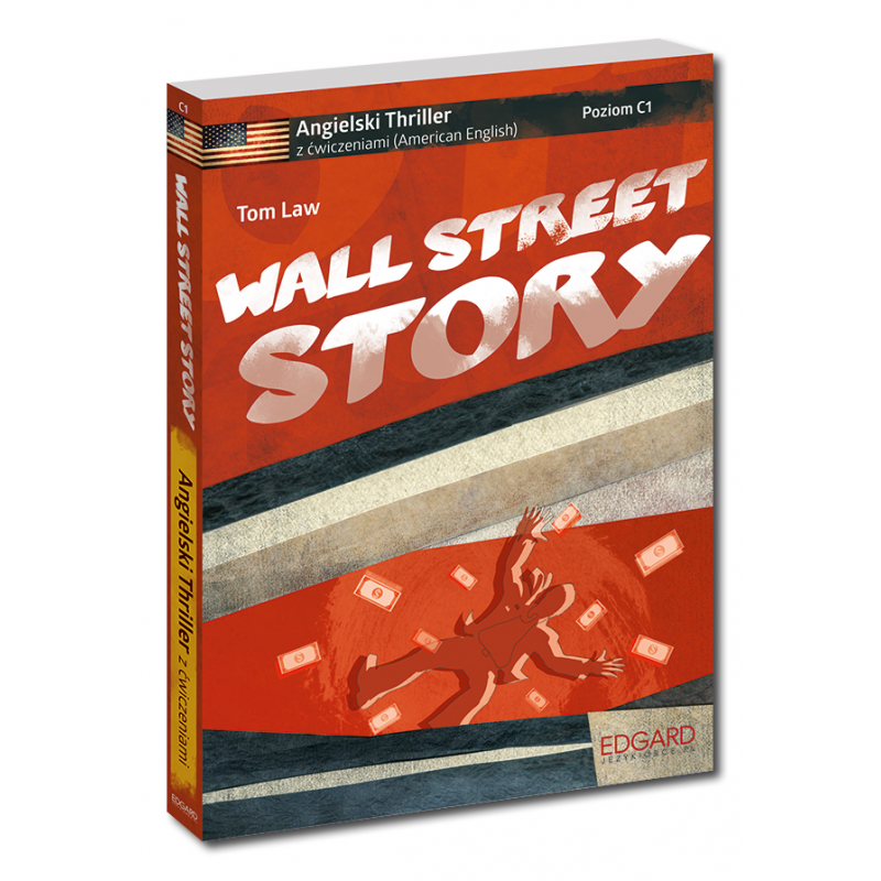 Angielski Thriller z ćwiczeniami Wall Street Story NOWE WYDANIE
