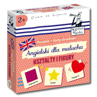 Kapitan Nauka. Angielski dla malucha. Kształty i figury 2+ ( książeczka + karty obrazkowe ) Kapitan Nauka. Angielski dla malucha. Kształty i figury 2+ ( książeczka + karty obrazkowe )