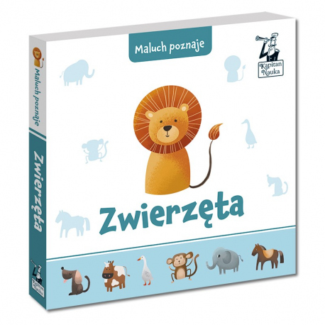 Kapitan Nauka. Maluch poznaje. Zwierzęta Kapitan Nauka. Maluch poznaje. Zwierzęta