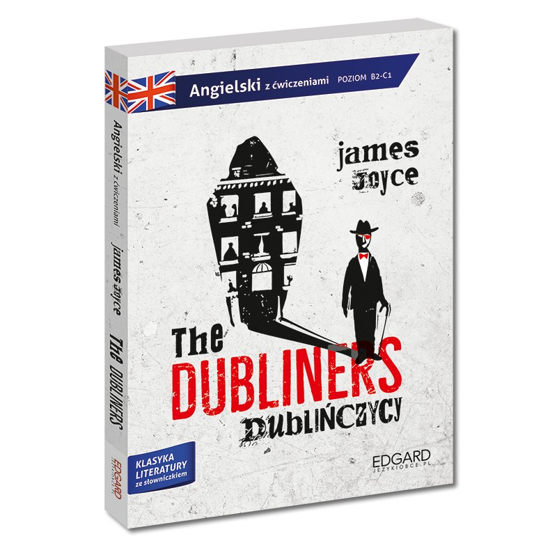 The Dubliners. Adaptacja klasyki z ćwiczeniami - język angielski