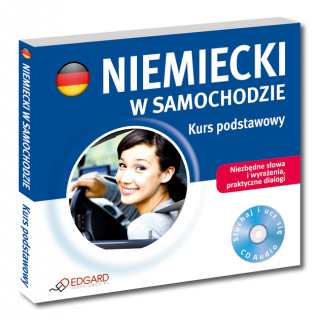 Niemiecki w samochodzie Kurs podstawowy (płyta...