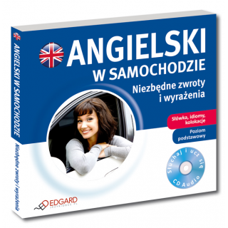 Angielski w samochodzie Niezbędne zwroty i...
