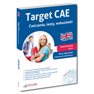 Target CAE Ćwiczenia, testy, wskazówki (Książka + CD Audio) Target CAE Ćwiczenia, testy, wskazówki (Książka + CD Audio)
