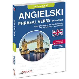Angielski Phrasal Verbs w testach (Książka) Angielski Phrasal Verbs w testach (Książka)