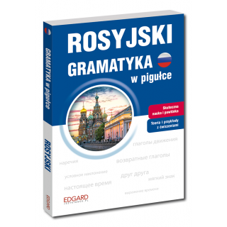 Rosyjski Gramatyka w pigułce Rosyjski Gramatyka w pigułce